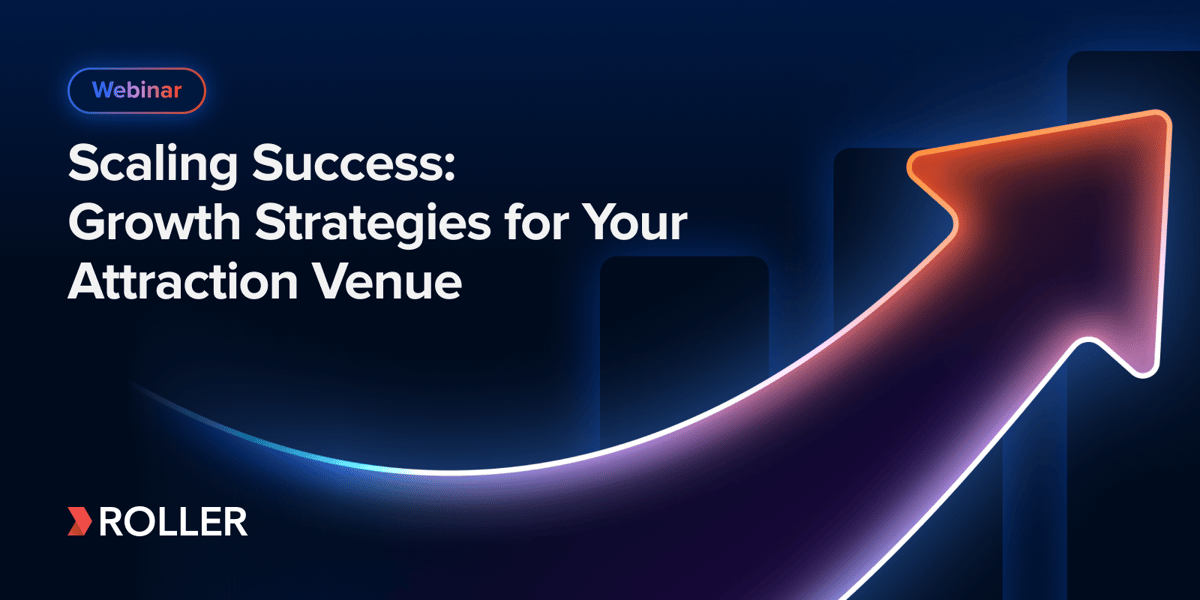 Scaling Success: Growth Strategies for Your Attraction Venue